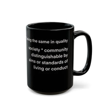 Black Mug — Pink Smiley 'One Society' Graphic Coffee Cup with Definition Text