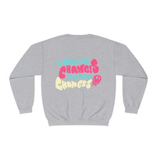 Nothing Changes Crewneck