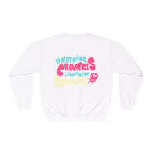 Nothing Changes Crewneck