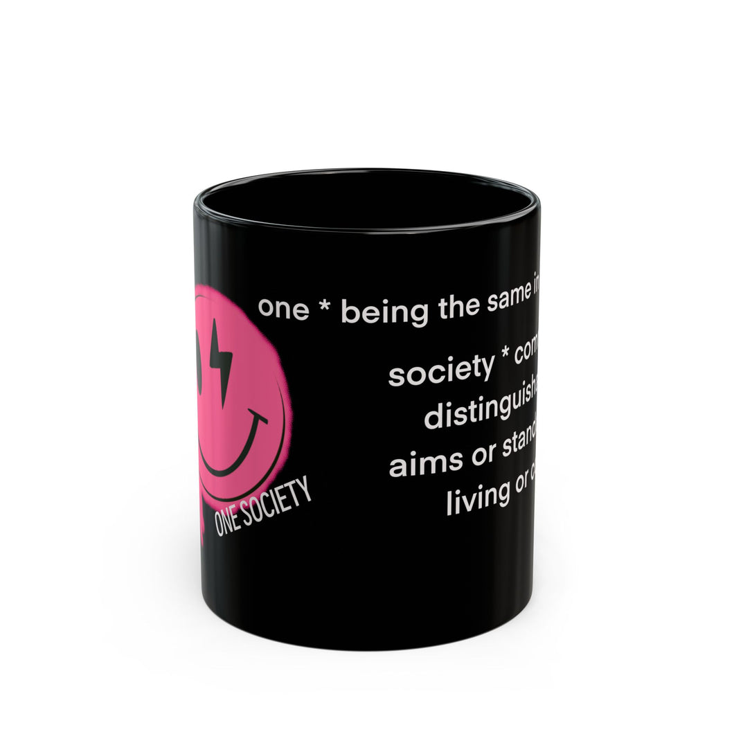 Black Mug — Pink Smiley 'One Society' Graphic Coffee Cup with Definition Text